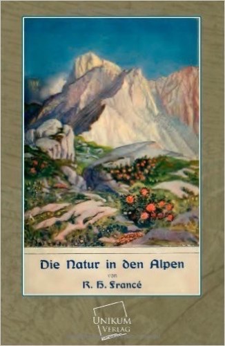 Die Natur in den Alpen