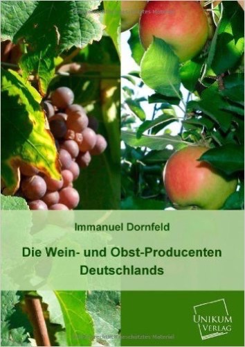 Die Wein- und Obst-Producenten Deutschlands