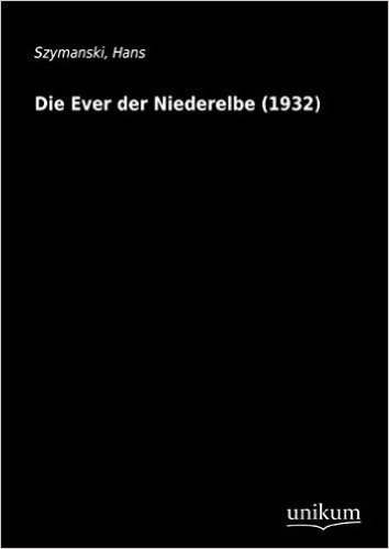 Die Ever der Niederelbe (1932)