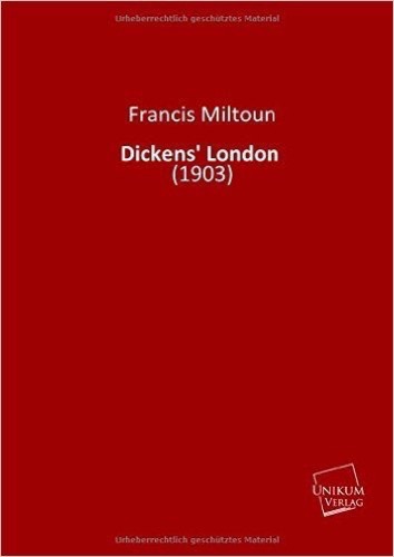 Dickens' London: (1903)